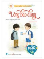 GIEO MẦM PHẨM CHẤT - LÒNG BAO DUNG